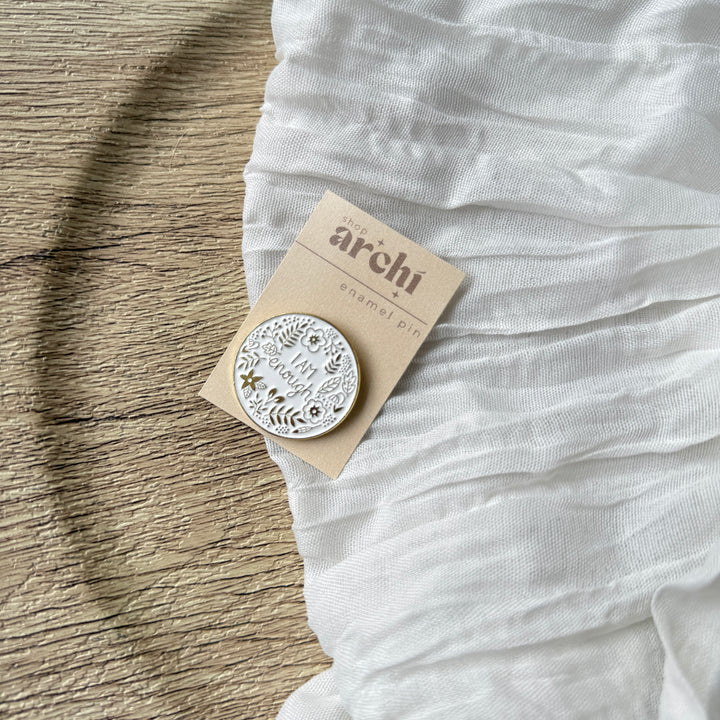 I Am Enough Floral Enamel Pin